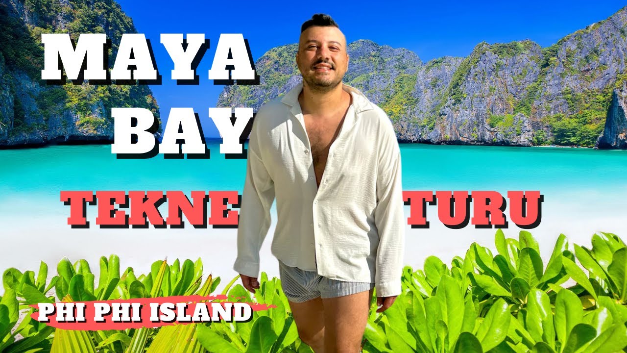 Phi Phi Adası  Maya Bay/Krabi - Tayland Vlog 2023