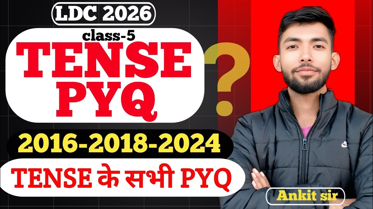 TENSE PYQ One Shot Revision | important class for LDC 2026