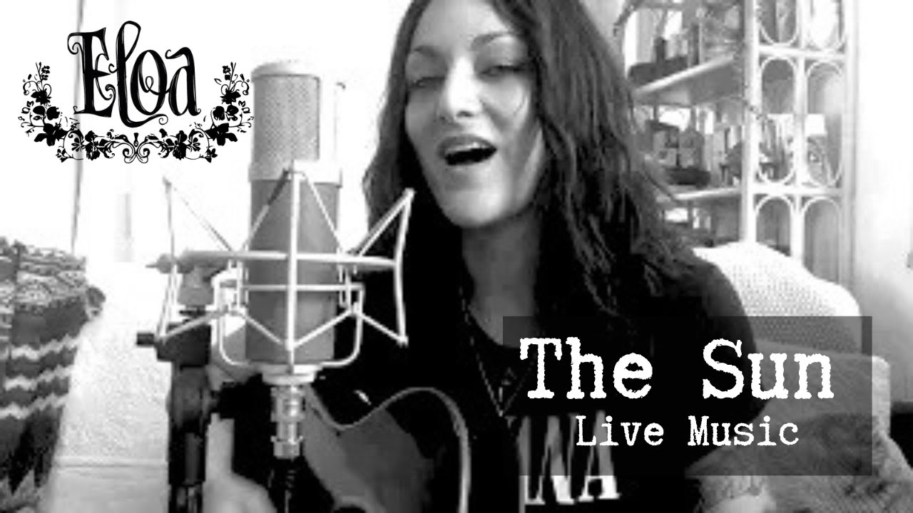 Eloa -The Sun - Live