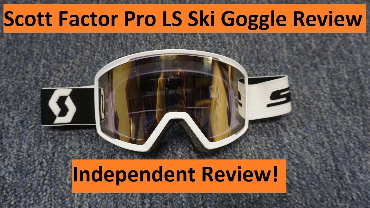Scott Factor Pro LS Ski Goggle Review - Independent Review