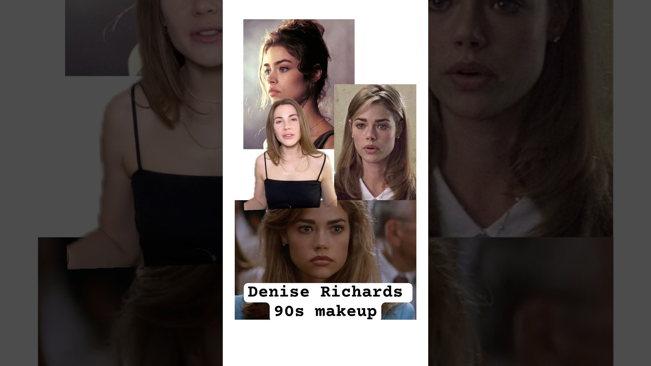 Denise Richards 90s Makeup