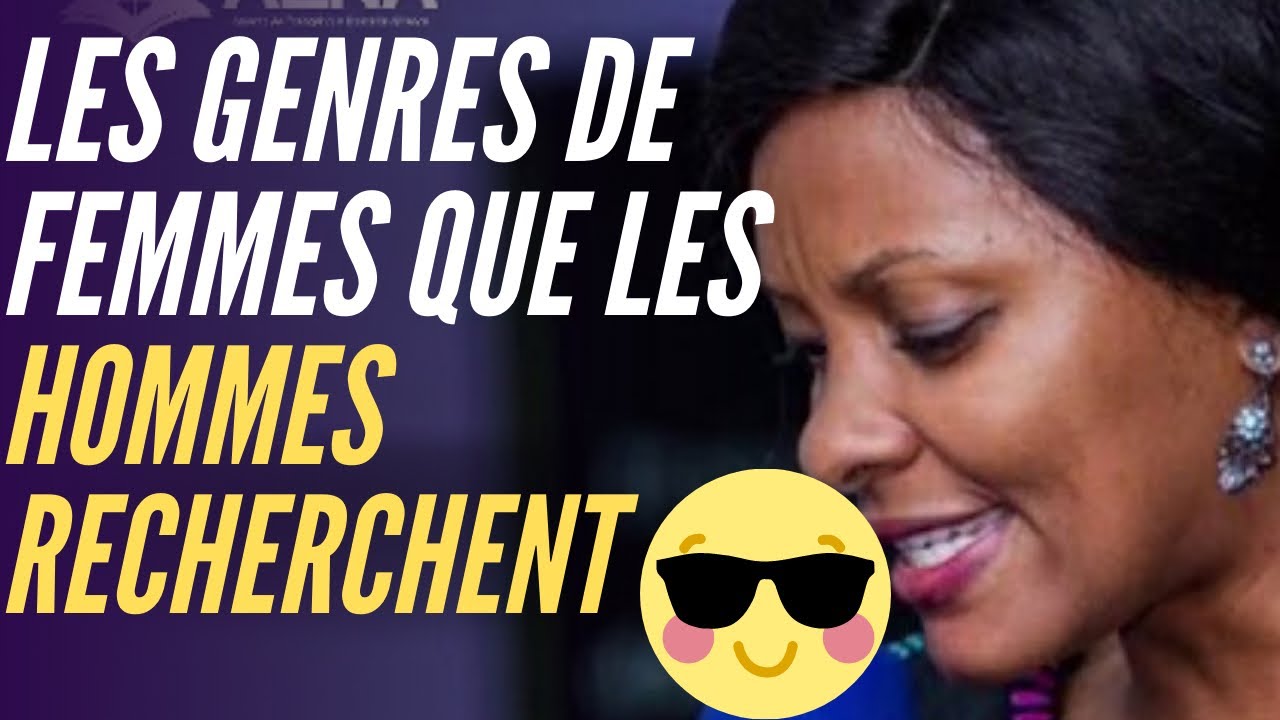 LES GENRES DE FEMMES QUE LES HOMMES RECHERCHENT | Pasteur Fifi Tunasi Bilolo