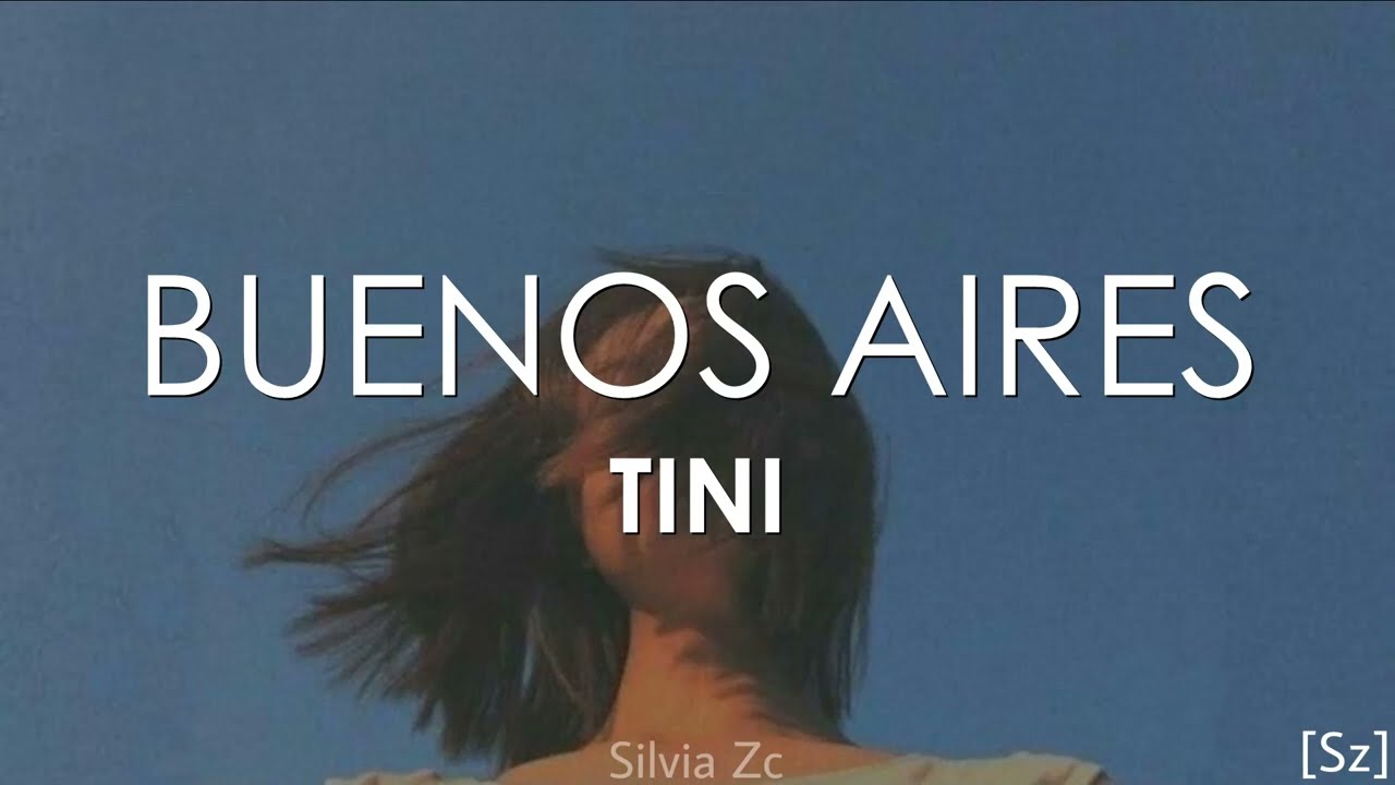 TINI - Buenos Aires (Letra)