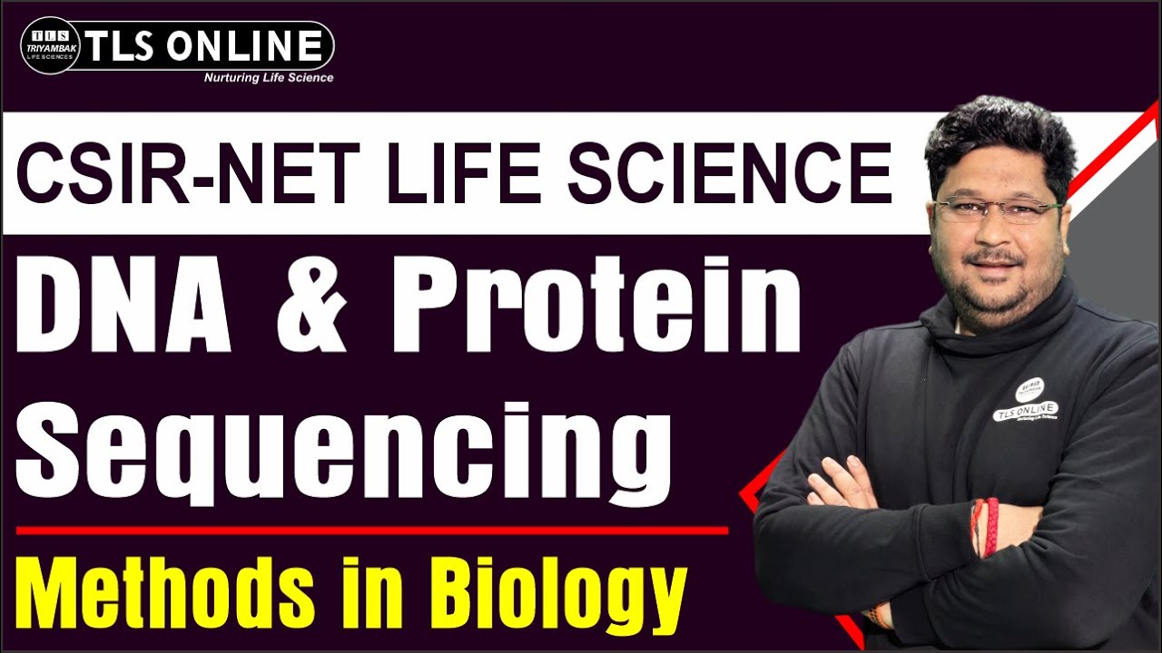 DNA & Protein Sequencing | 50 Most Important Points | CSIR NET Dec'2024' | Ashish Kr Dwivedi |