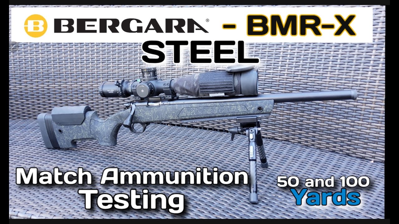 Тестирование боеприпасов BERGARA BMR-X STEEL — стандартная скорость Lapua, SK, ELEY и CCI на дист...