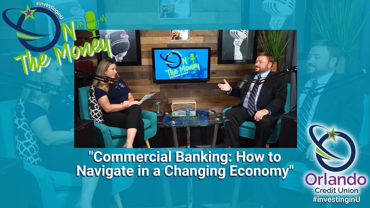 Commercial Banking: How to Navigate in a Changing Economy