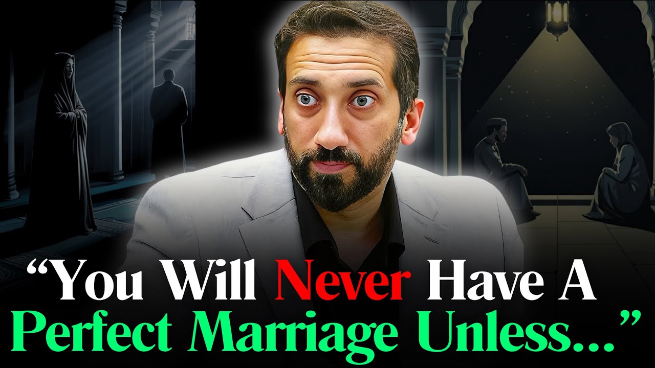 5 Essential Things Husbands & Wives MUST Do For a Perfect Marriage - Nouman Ali Khan