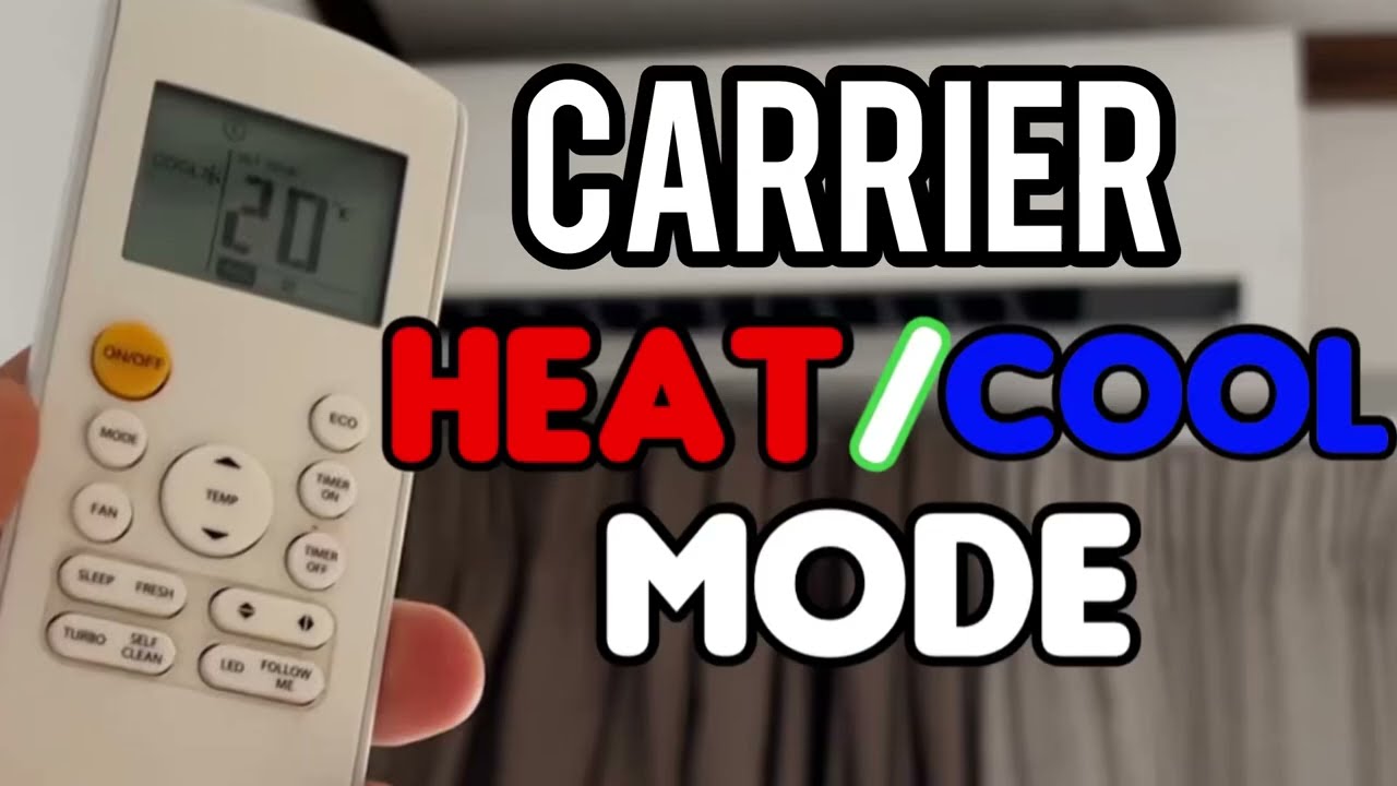 Кондиционер CARRIER: как изменить режим обогрева и охлаждения