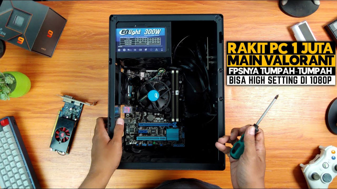 NO HOAX!! Ini Cara Ngerakit PC 1 JUTAAN Buat Main Valorant Dng Setting High!