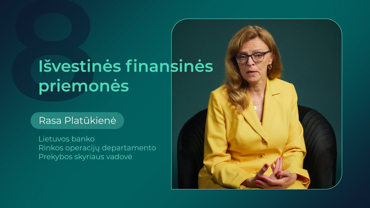 Investavimo ABC: suprask ir pradėk | 8 paskaita: I&Scaron;VESTINĖS FINANSINĖS PRIEMONĖS