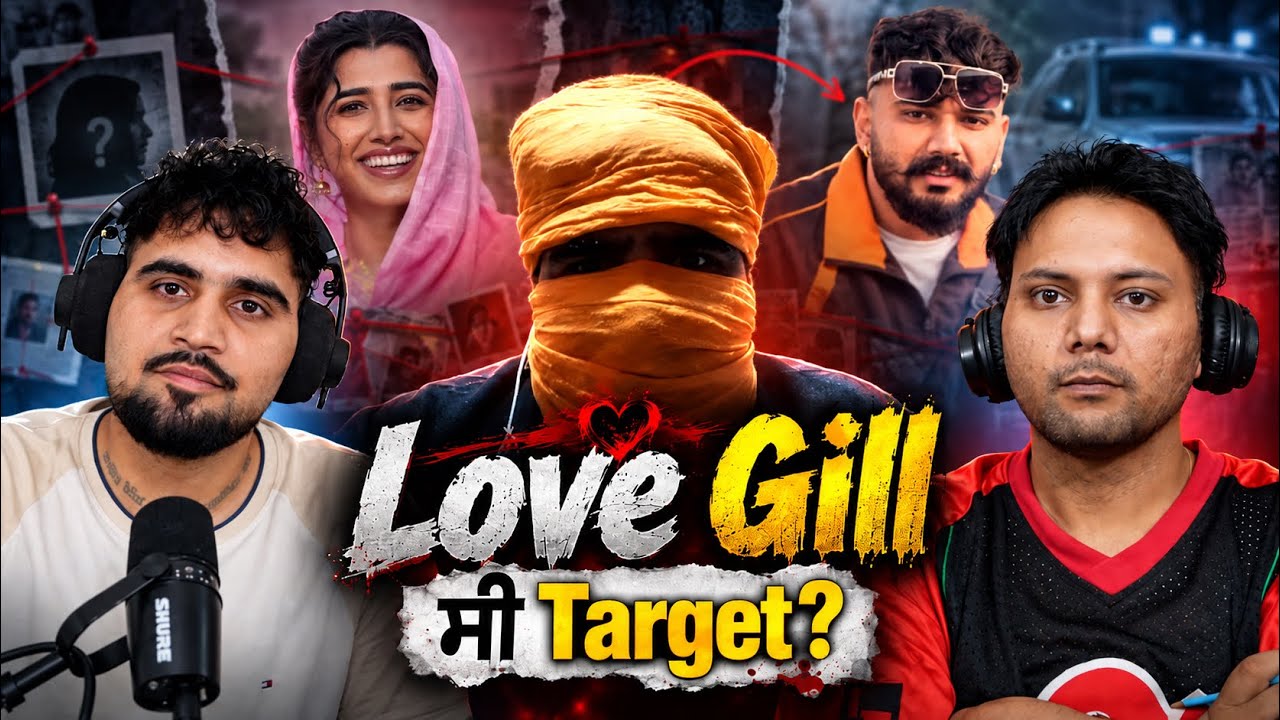 Love Gil Mani Shoker ਦੇ Target ਤੇ ਸੀ ? ਕੋਣ ਖੇਡ ਰਿਹਾ ਸੀ Real Big Boss Punjabi Podcast EP156