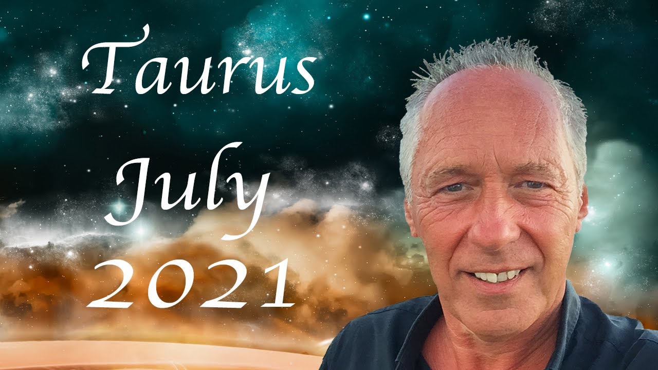 Taurus July 2021