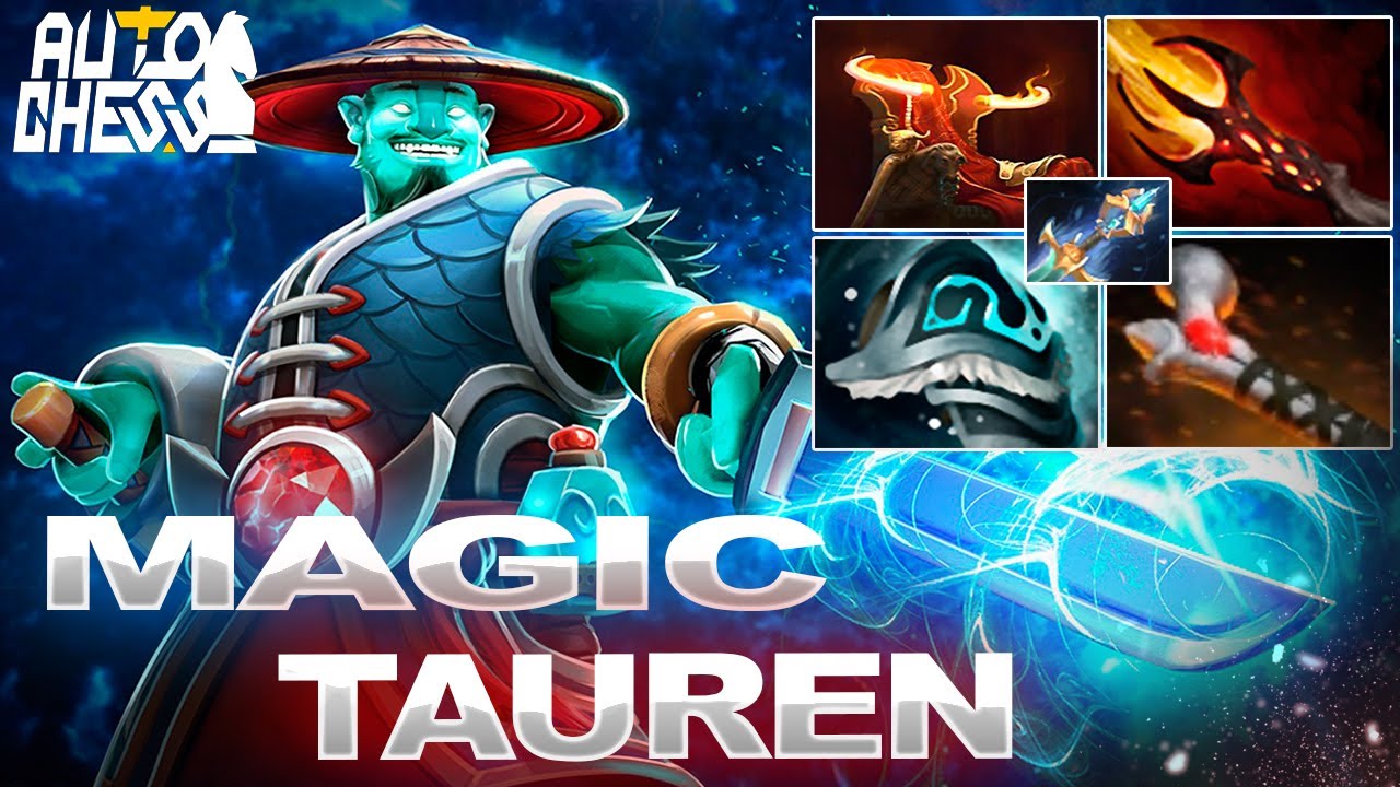 Dota Auto Chess Magic Tauren