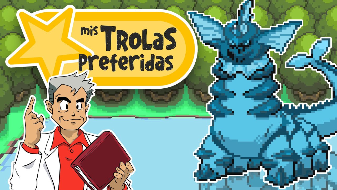 Mis trolas preferidas 3 | Leyendas urbanas Pokémon