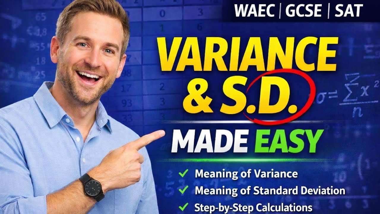 Variance and Standard Deviation Made Easy | Step-by-Step WAEC, SAT, GSCE Statistics Tutorial.