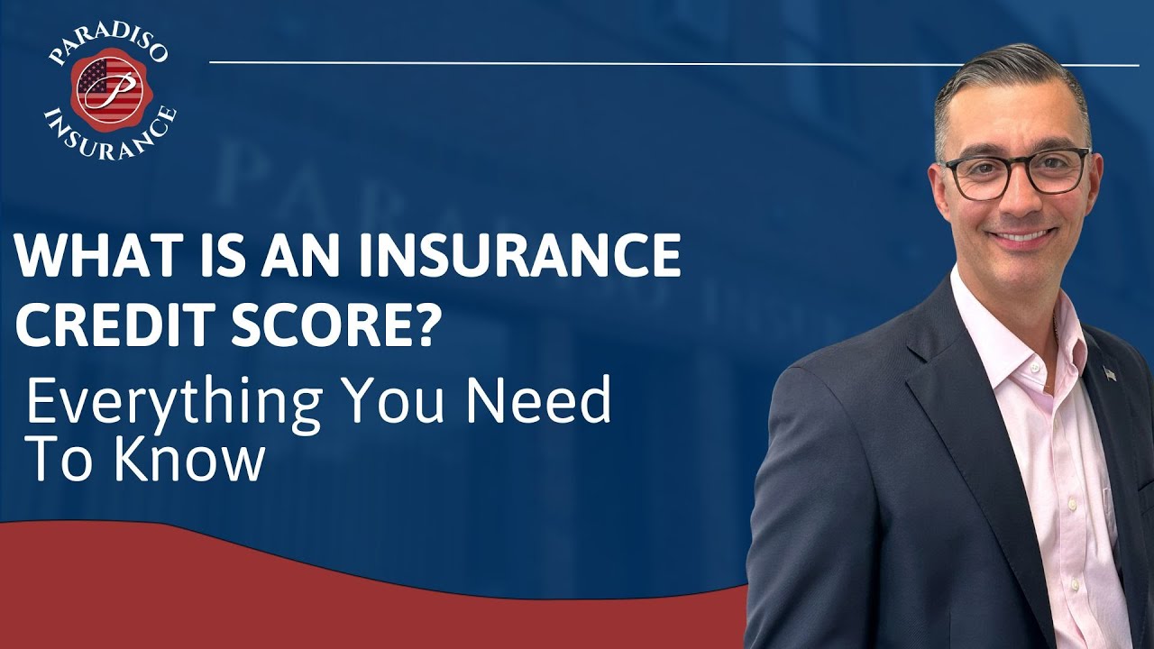 What is an Insurance Credit Score? | Everything You Need to Know