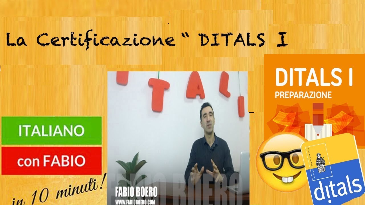 LA CERTIFICAZIONE DITALS 1- UNIVERSITA' PER STRANIERI DI SIENA - IL PUNTO DI FABIO BOERO