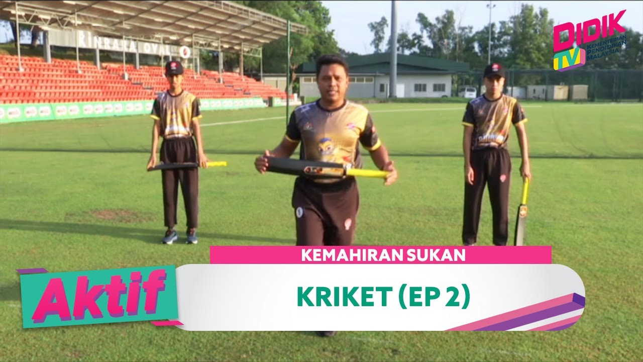 Aktif (2021) | Kemahiran Sukan - Kriket (Ep 2)