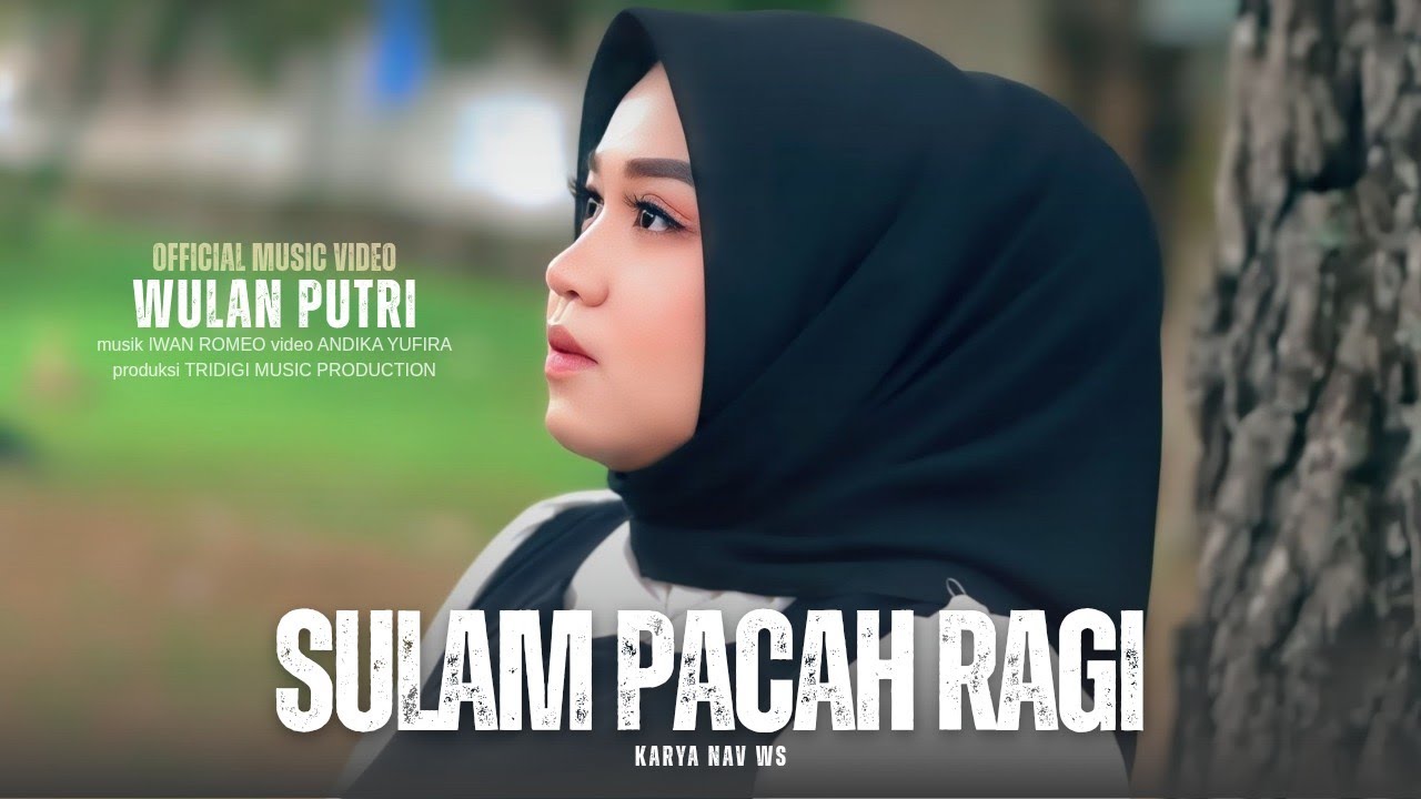 Wulan Putri - Sulam Pacah Ragi (Official Music Video)