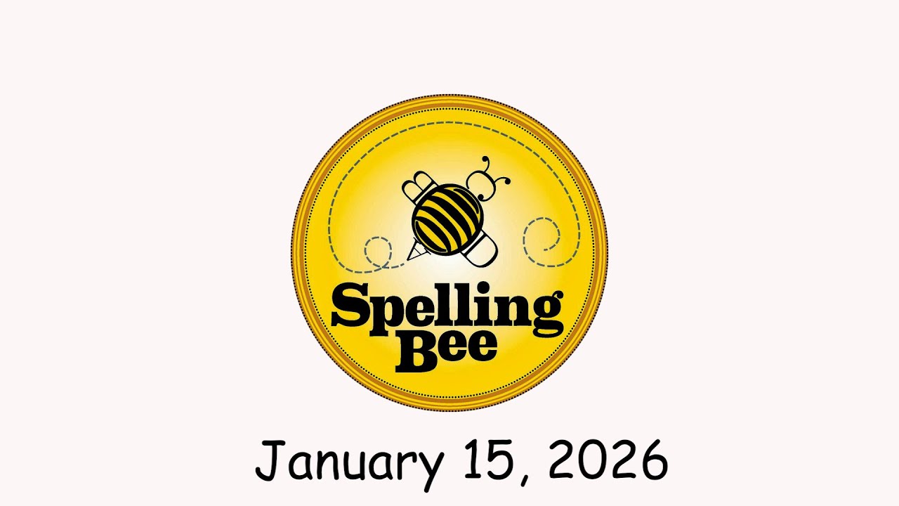 Spelling Bee 1 15 26