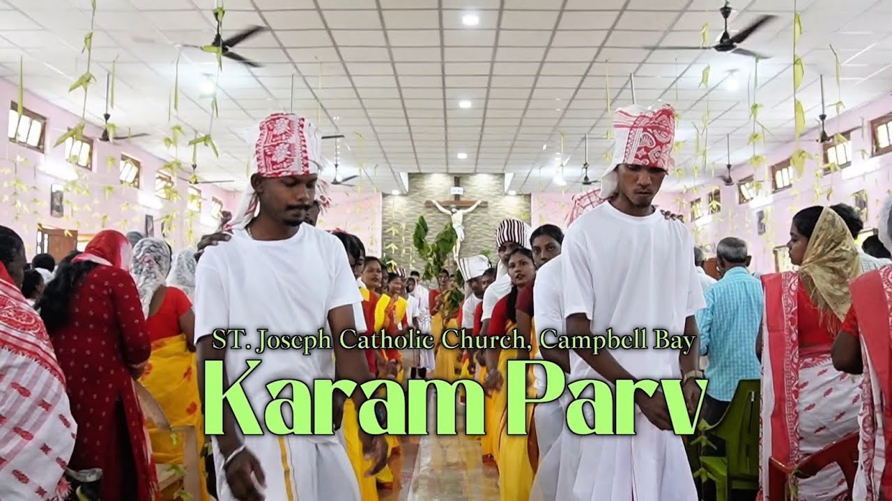 Karam Parv - ST. Joseph Catholic Church, Campbell Bay Parish (2025)