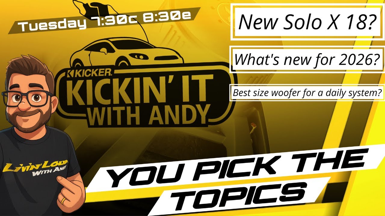 Live Q&A Kickin’ it with Andy : New 18” Solo X from Kicker? Let’s Talk about it