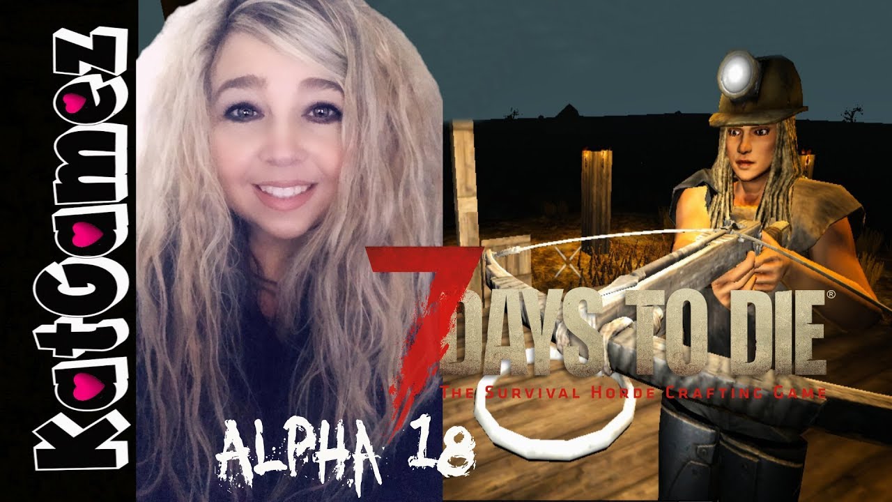 7 Days to Die with Friends Aplha 18