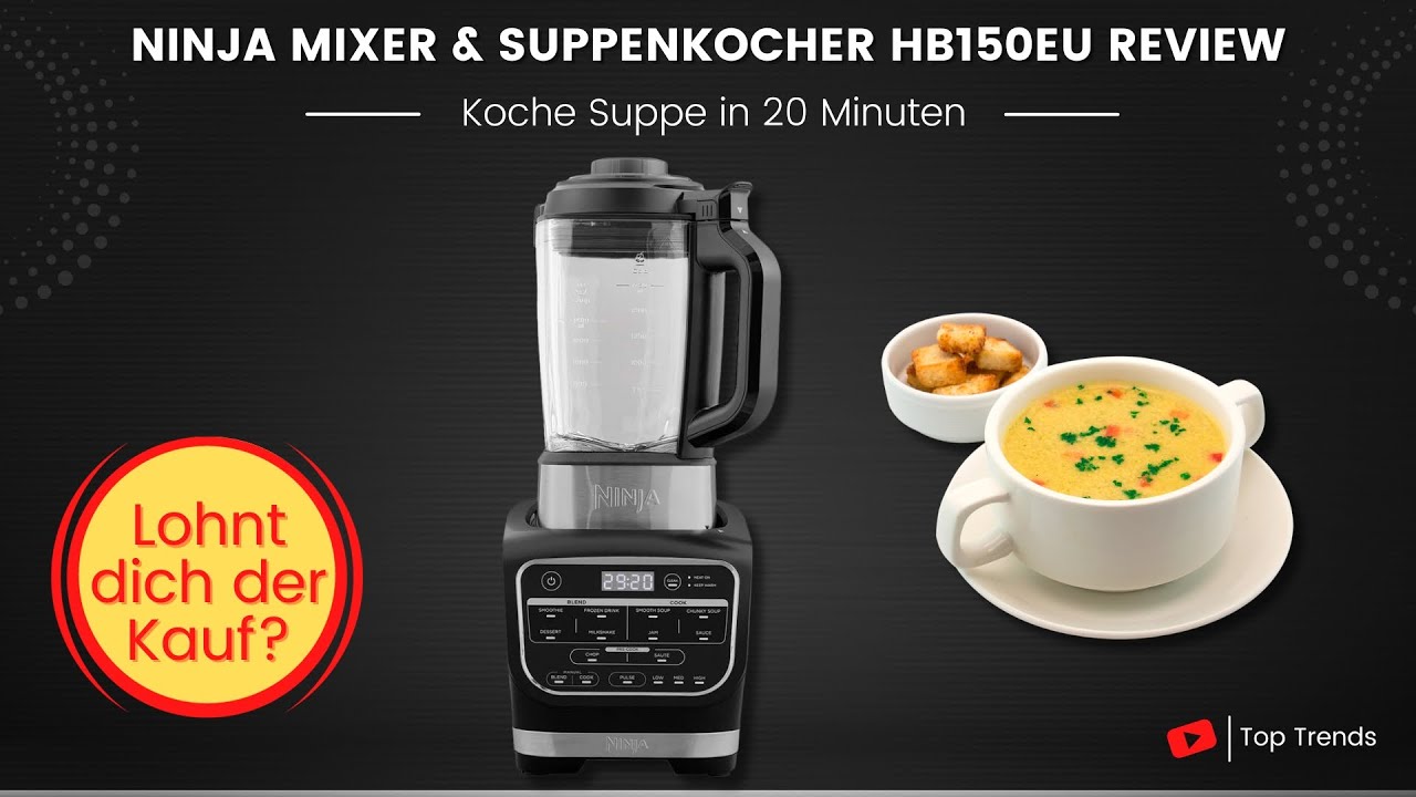 Ninja Foodi Mixer Suppenkocher HB150EU Review