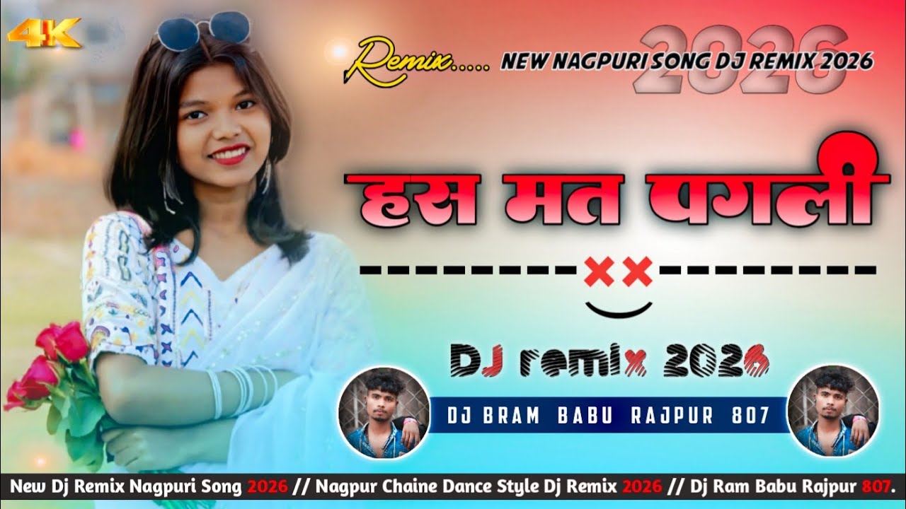 Has Mat Pagali Nagpuri Song ‼️ New Nagpuri Song Dj Remix 2026 ‼️ RL REMIX RAJPUR 807