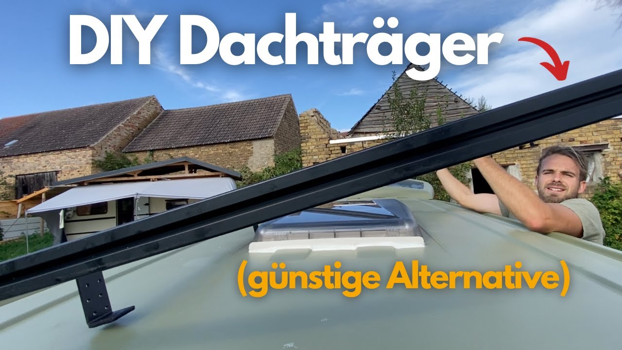🛠 DIY DACHTRÄGER mit Boschprofil für den Postbulli + LED Lightbar💡| VW T5 - T6