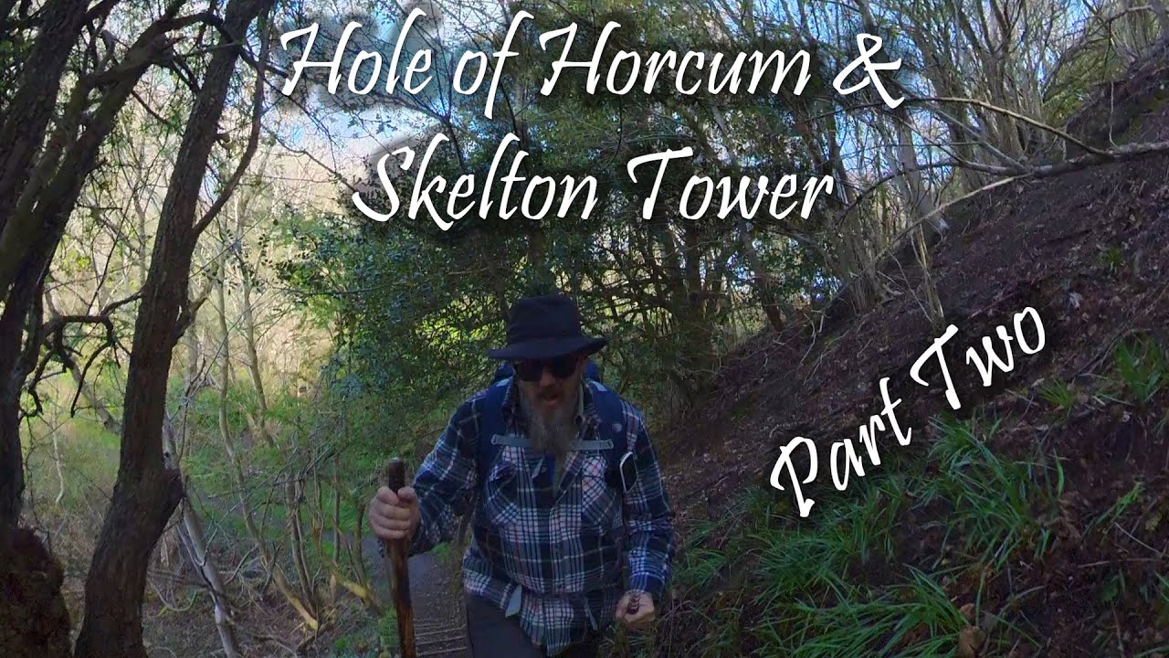 The Hole Of Horcum & Skelton Tower-Part Two