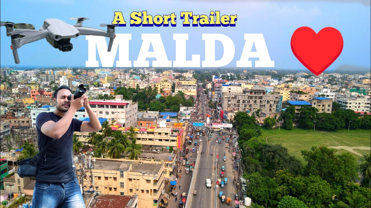 Malda Short Trailer | Malda Drone Video| Malda Town | Malda