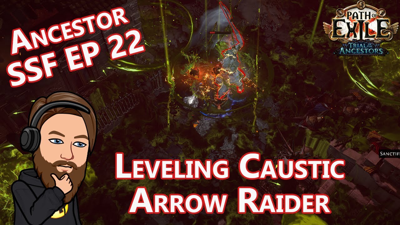 New Build! Leveling Act 1-10 Caustic Arrow Raider - TotA SSF EP 22