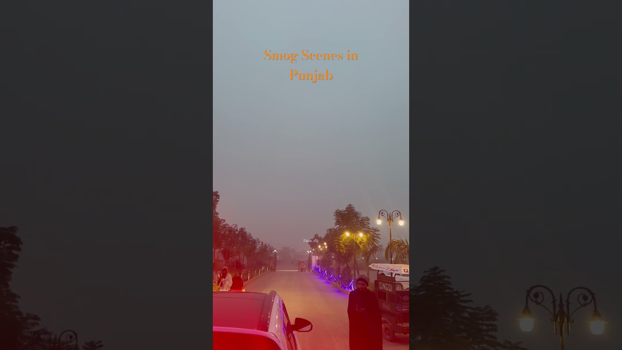 Smog scenes in Punjab 
