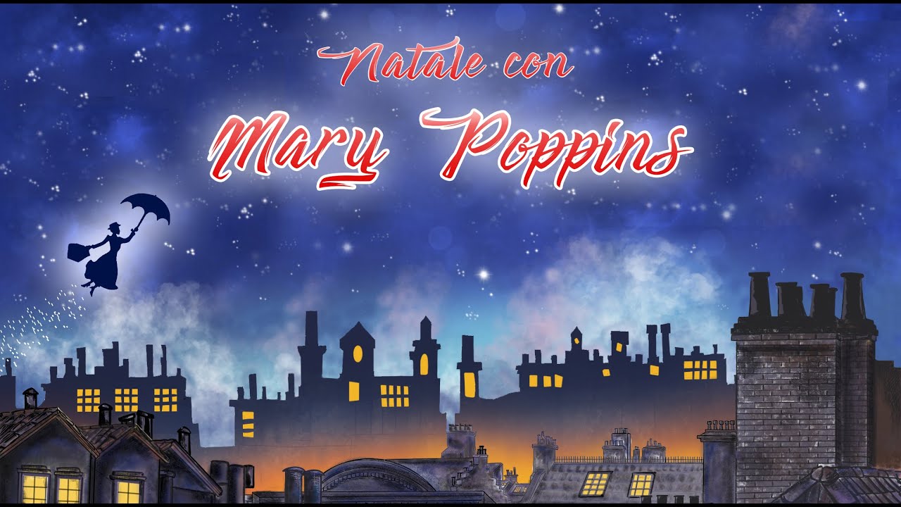 MARY POPPINS - MiniMusical (ALASSIO Natale 2019)