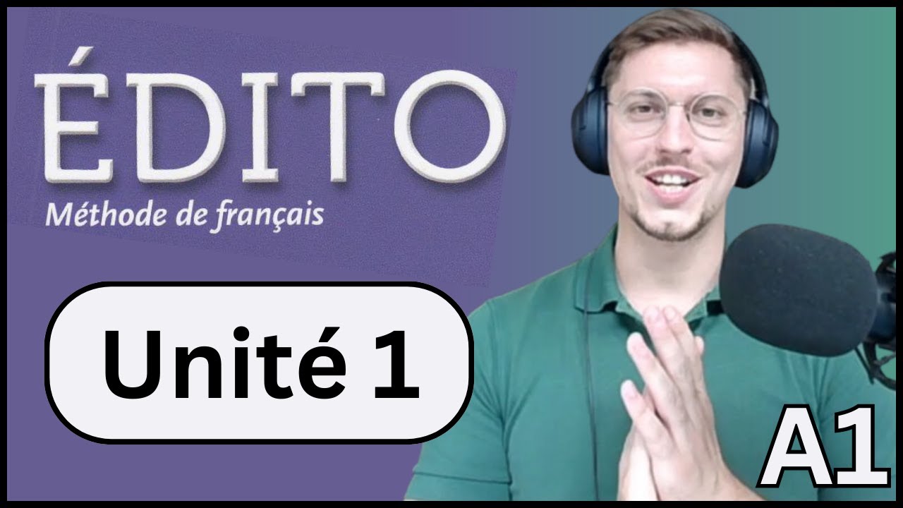 &Eacute;dito A1 : Unit 1 (Beginner Full French class)