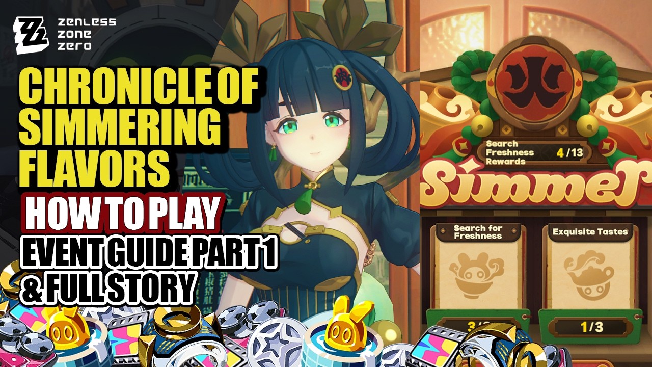 How To Play Chronicle Of Simmering Flavors Event Guide Day 1 | All Game Mode | Zenless Zone Zero 2.7