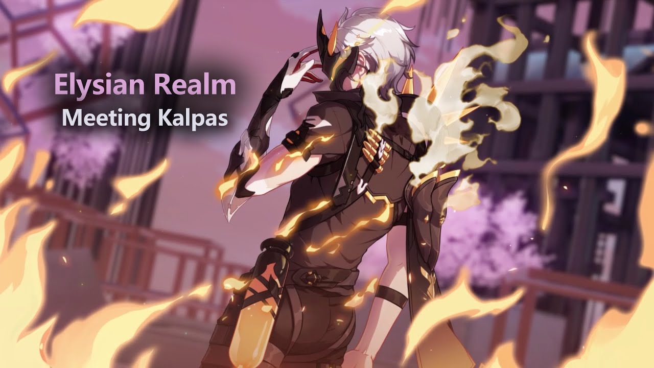 Honkai Impact - Elysian Realm - Meeting Kalpas