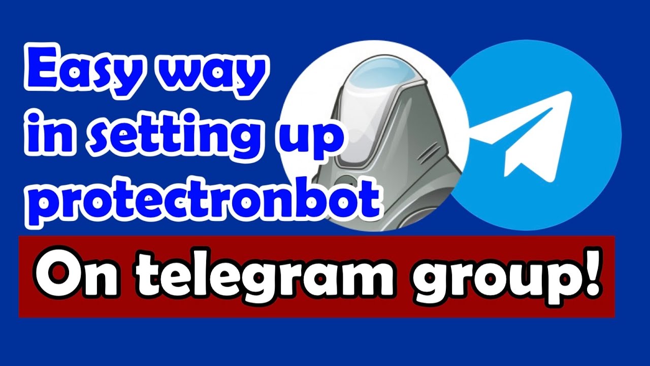 Easy way in setting up Protectronbot on telegram group.