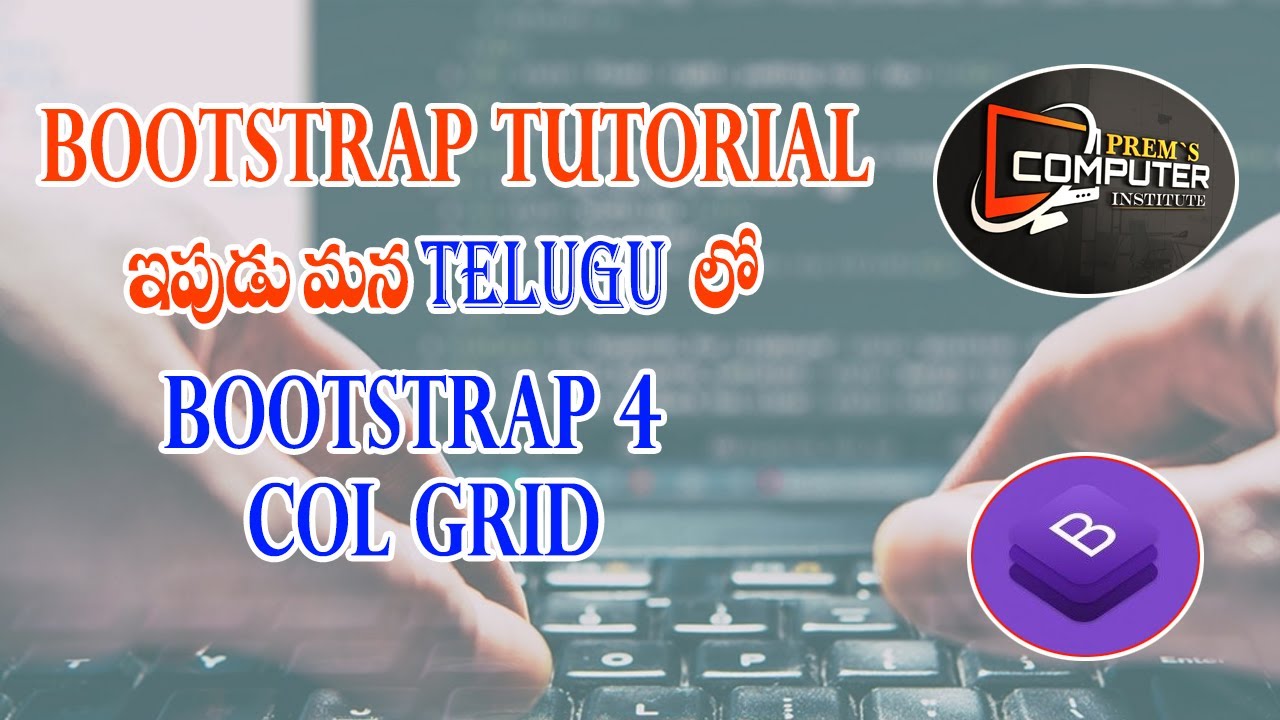 Bootstrap 4 Col Grid tutorial in Telugu.