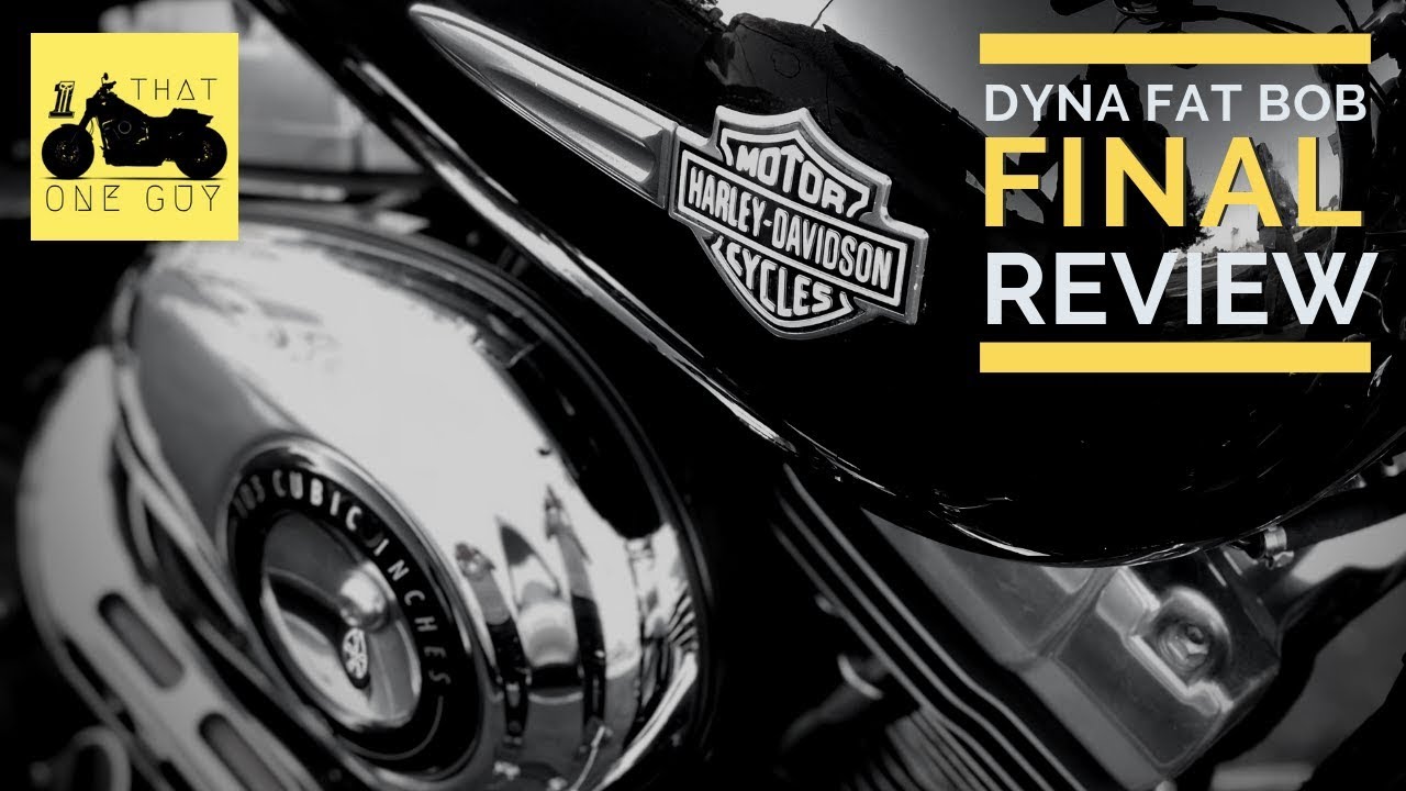 2013 Harley-Davidson Dyna Fat Bob - T.O.G. Final Review