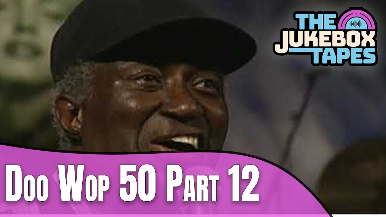 Doo Wop 50 Part 12