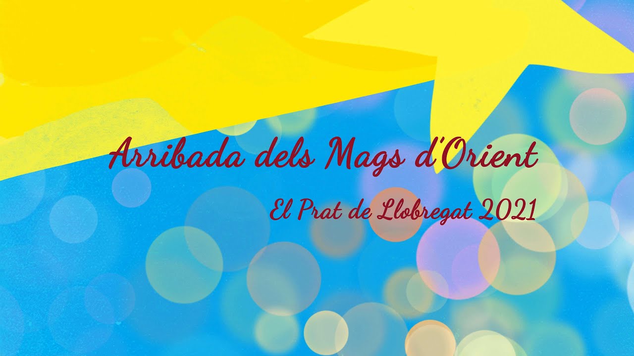 Arribada de Ses Majestats els Mags d'Orient al Prat!