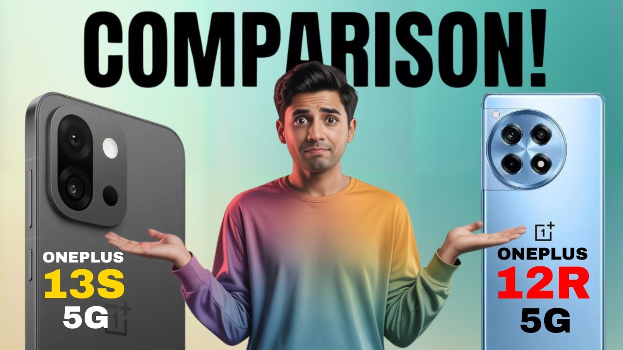 OnePlus 13s vs OnePlus 12R Full Comparison 2025 | Kya Naya Hai? | SmartTechWithSam
