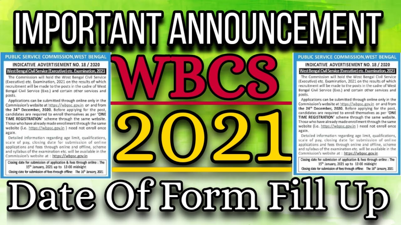 WBCS : 2021 | Date Of Form Fill Up