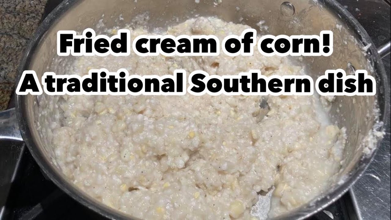 Southern style fried cream of corn!  The Three Sisters Part XVI
