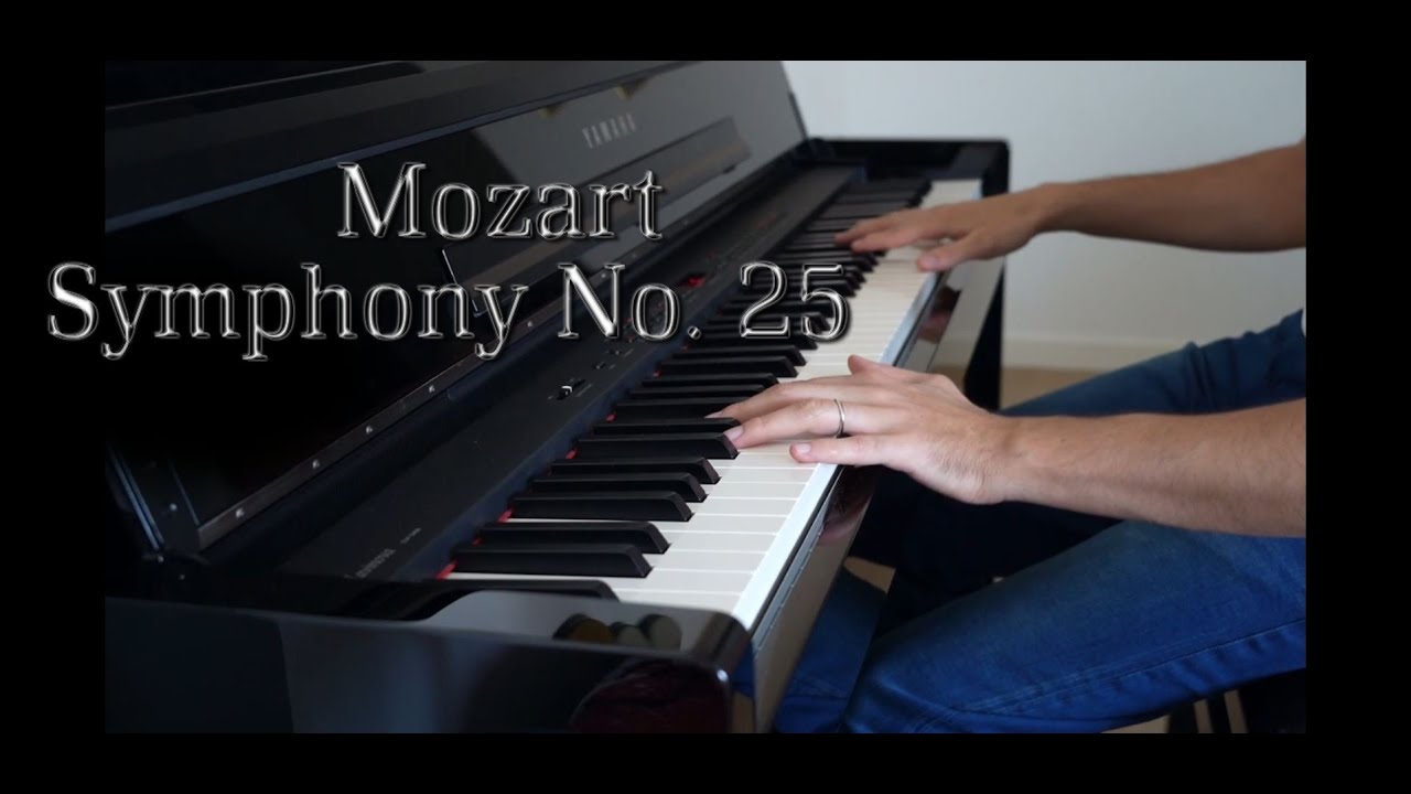 Mozart Symphony No. 25 Piano cover (2022 version)