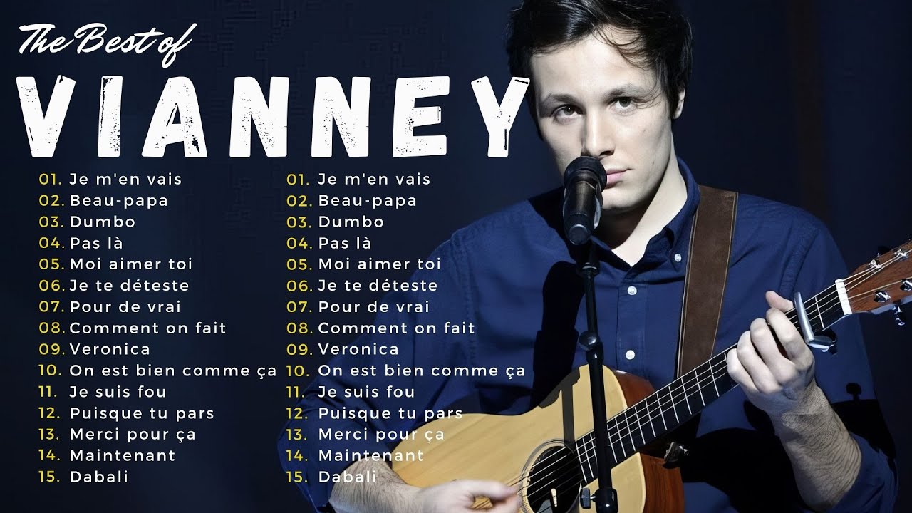 💖 Vianney en Musique : Les Plus Belles Mélodies 💖 Top 15 Chansons