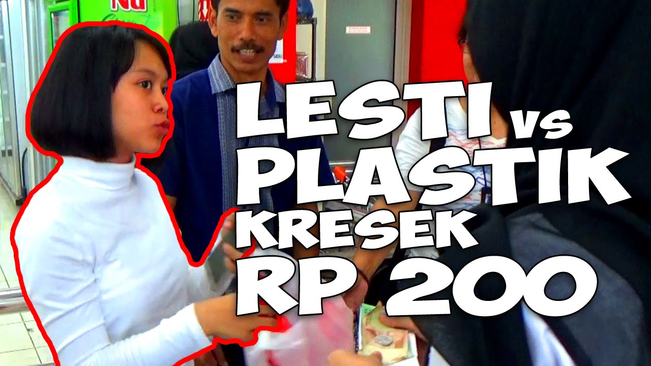 LESTI VS PLASTIK KRESEK 200 PERAK, TANGGAPANNYA.???