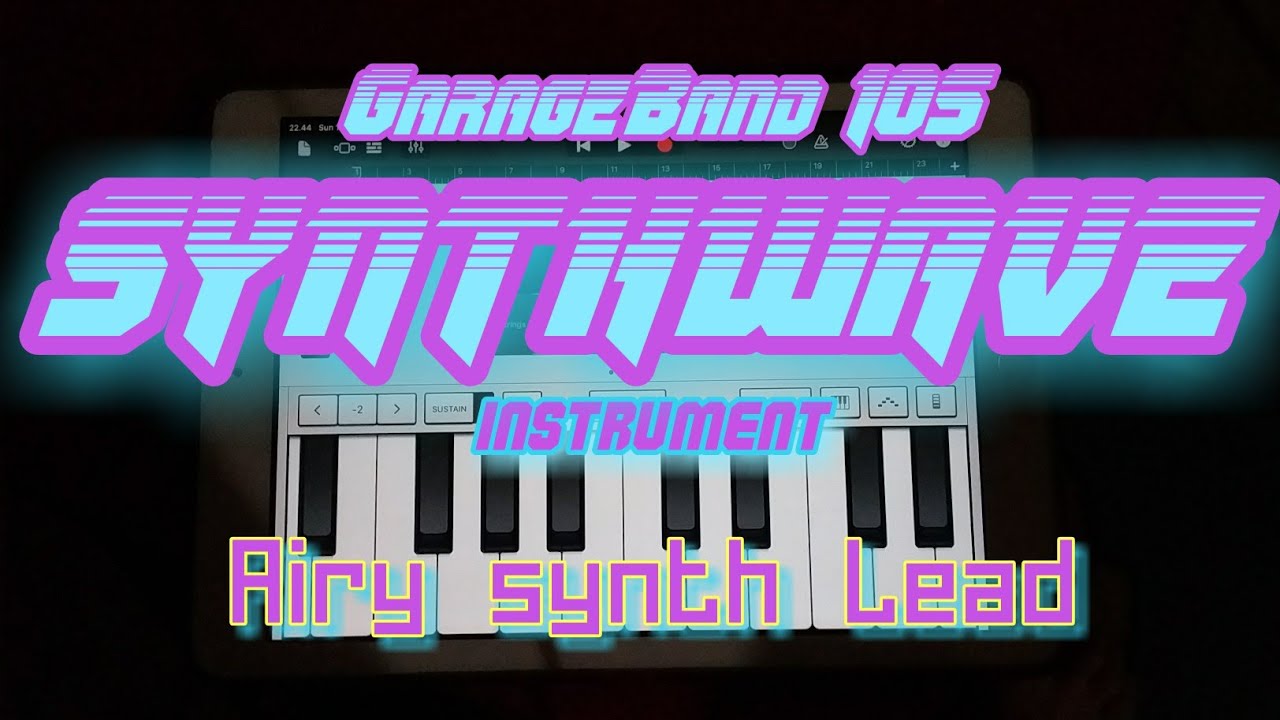 GarageBand iOS Synthwave Instrument: Airy Synth Lead (testing,review, making music) Alchemy Synth